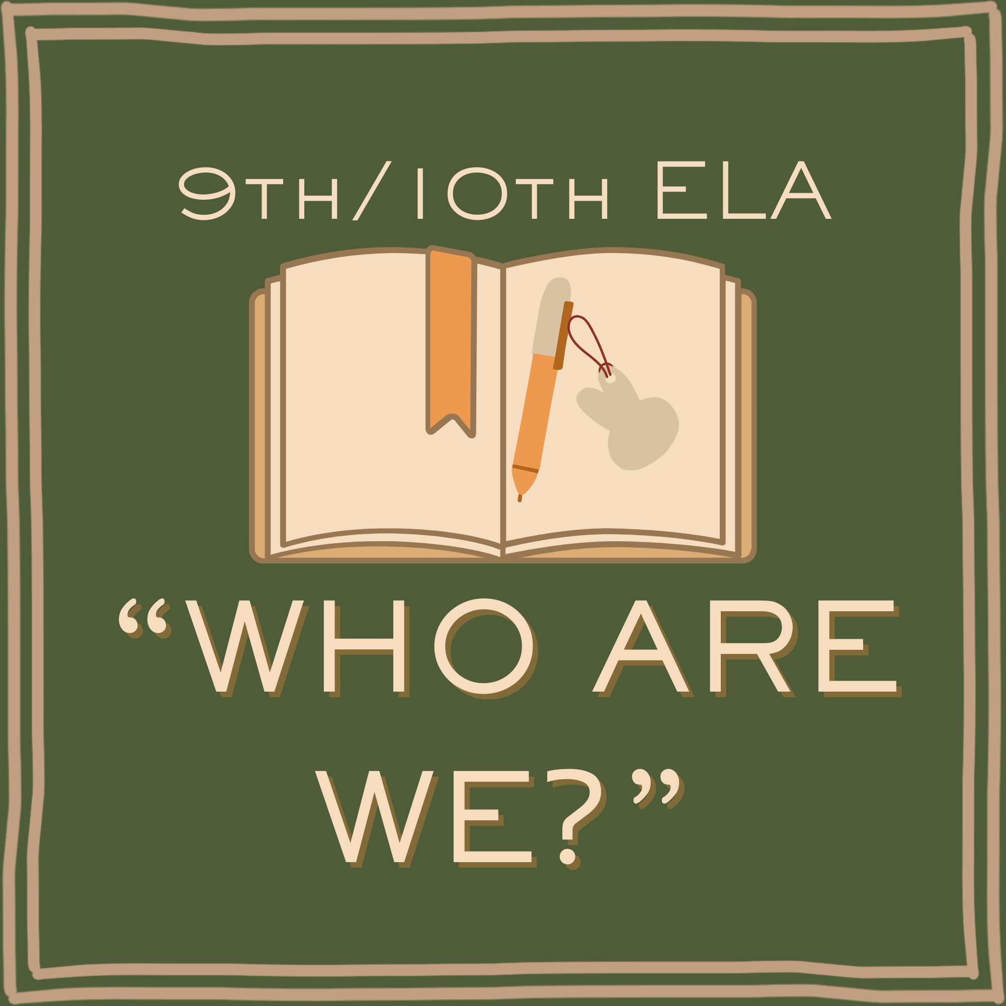9 10 Language arts "who are we?" | Empowered Scholars Title card of 9th-10th ELA "Who Are We?" course
