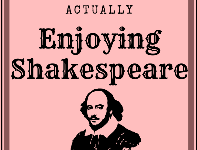 Actually | Empowered Scholars actually enjoying shakespeare