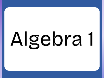 Course cover: bold black text 'Algebra I' on a white rounded card with a blue border against a purple gradient background, indicating a math course title.